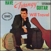 Have 'Twangy' Guitar-Will Travel von Duane Eddy