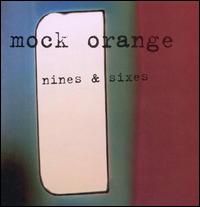 Nines & Sixes von Mock Orange