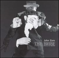 Bribe von John Zorn