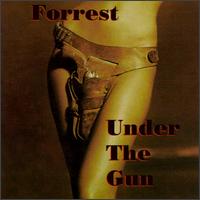 Under the Gun von Forrest