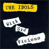 With Sid Vicious von The Idols