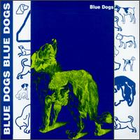 Blue Dogs von The Blue Dogs