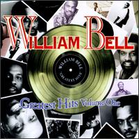 Greatest Hits, Vol. 1 von William Bell