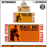 Really Big! von Jimmy Heath