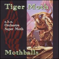 Mothballs von Tiger Moth