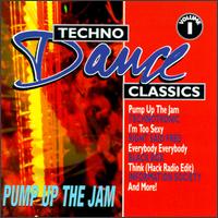 Techno Dance Classics, Vol. 1: Pump up the Jam von Various Artists