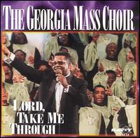 Lord Take Me Through von Georgia Mass Choir