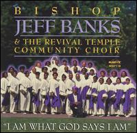 I Am What God Says I Am von Bishop Jeff Banks