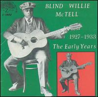 Early Years 1927-1933 von Blind Willie McTell