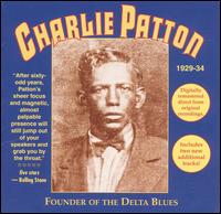 Founder of the Delta Blues von Charley Patton