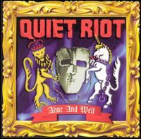 Alive and Well von Quiet Riot