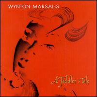 Fiddler's Tale von Wynton Marsalis