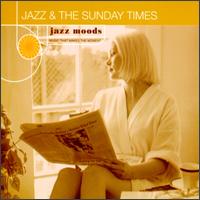 Jazz Moods: Jazz & The Sunday Times von Various Artists