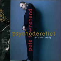 Psychoderelict von Pete Townshend