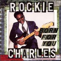 Born For You von Rockie Charles