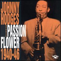 Passion Flower 1940-46 von Johnny Hodges