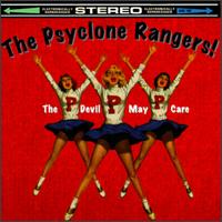 Devil May Care von The Psyclone Rangers