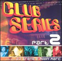 Club Series, Vol. 2 von DJ Irene