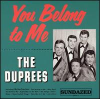 You Belong to Me von The Duprees