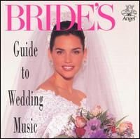 Bride's Guide to Wedding Music von Various Artists