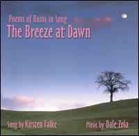 Breeze at Dawn: The Poems of Rumi in Song von Dale Zola