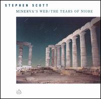 Scott: Minerva's Web/The Tears of Niobe von Stephen Scott