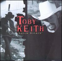 Dream Walkin' von Toby Keith