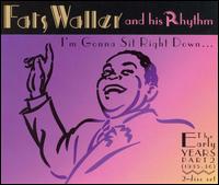 I'm Gonna Sit Right Down: The Early Years, Part 2 von Fats Waller