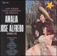 Voces Mas Queridas de Mexico von Amalia Y Jose Alfredo