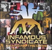 Changing the Game von Infamous Syndicate