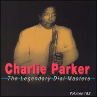Legendary Dial Masters, Vols. 1-2 von Charlie Parker