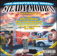 Pre-Meditated Drama von Steady Mobb'n