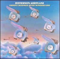 Thirty Seconds Over Winterland von Jefferson Airplane