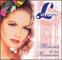 Historia de un Romance von Lucero