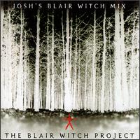 Blair Witch Project: Josh's Blair Witch Mix [Enhanced Disc] von Various Artists