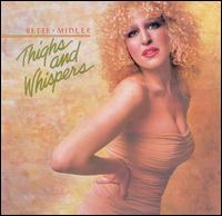 Thighs and Whispers von Bette Midler