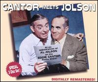 Cantor Meets Jolson von Eddie Cantor