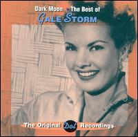 Dark Moon: The Best of Gale Storm von Gale Storm