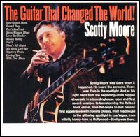 Guitar That Changed the World von Scotty Moore