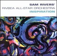 Inspiration von Sam Rivers