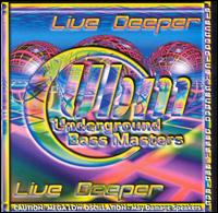 Live Deeper von Underground Bass Masters