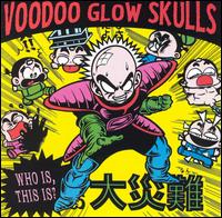 Who Is? This Is? von Voodoo Glow Skulls