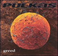 Greed von Pulkas