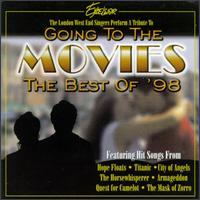 Going to the Movies: The Best of '98 von The London Westend Singers