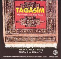 Taqasim: Art of Improvisation in Arabic Music von Ali Jihad Racy