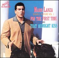 Double Feature, Vol. 1: For the First Time/That Midnight Kiss von Mario Lanza