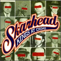 Kings at Crime von Skarhead