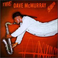 Dave McMurray Show von David McMurray