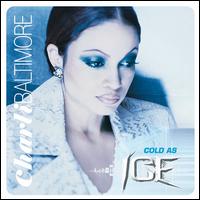 Cold as Ice von Charli Baltimore