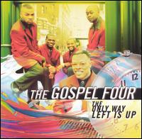 Only Way Left Is Up von The Gospel 4